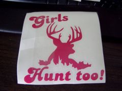 Girls like to hunt